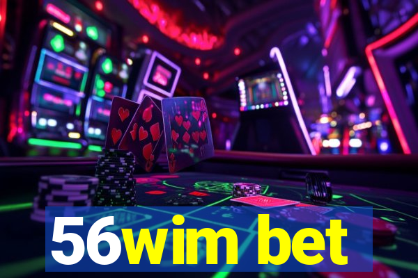 56wim bet